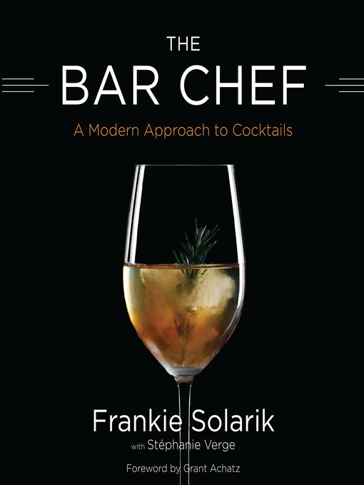 Title details for The Bar Chef by Frankie Solarik - Available